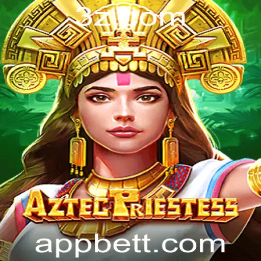Descubra AztecPriestess: O Novo Jogo Emocionante com AppBet